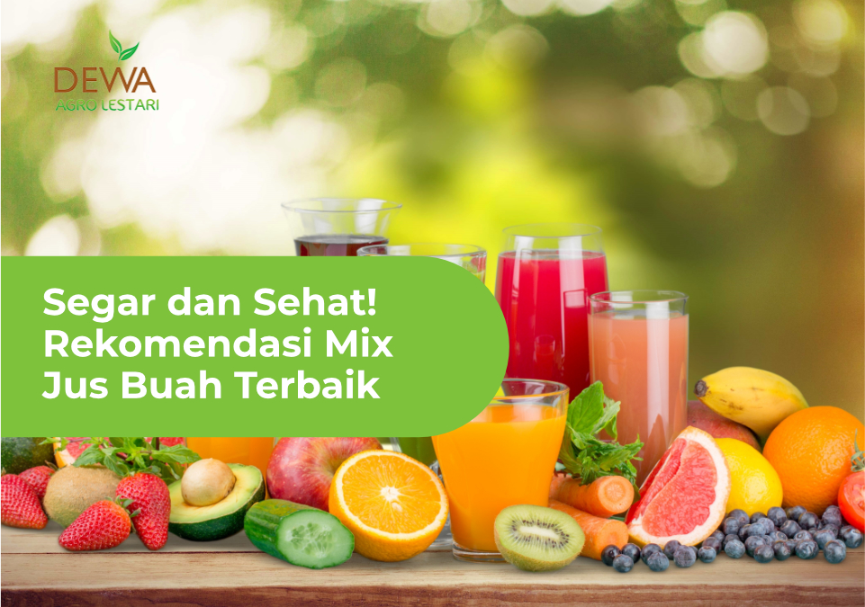 Buah Terbaik Untuk Dijadikan Jus Penambah Energi